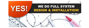 design services yes we do full system design & installation